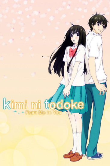 Kimi ni Todoke | Anime-Planet