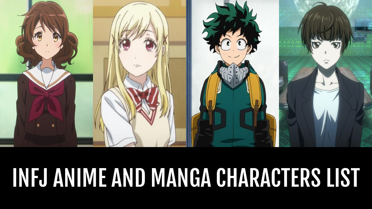 INFJ Characters - by BreTonae | Anime-Planet